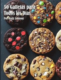 bokomslag 50 Galletas para Todos los Días