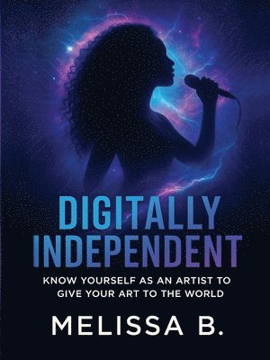 bokomslag Digitally Independent
