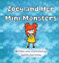 bokomslag Zoey and Her Mini Monsters