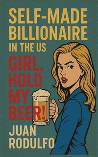 bokomslag SELF-MADE BILLIONAIRE in the US