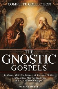 bokomslag Gnostic Gospels Complete Collection