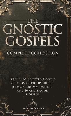 bokomslag Gnostic Gospels Complete Collection