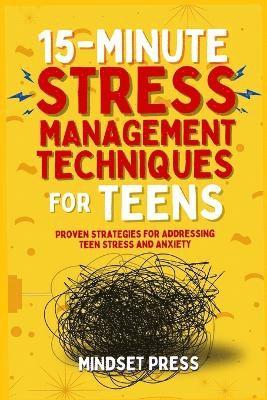 bokomslag 15-Minute Stress Management Techniques for Teens