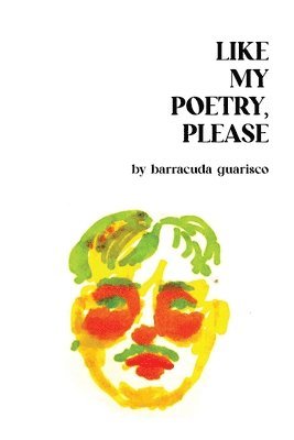 bokomslag Like My Poetry, Please