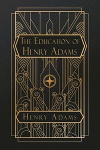 bokomslag Education of Henry Adams