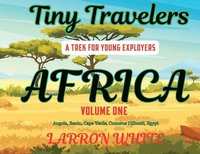 bokomslag Tiny Travelers - Africa Volume One