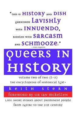 Keith Stern - Queers in History Volume Two of Two (L-Z), Inbunden