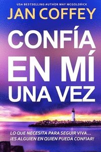 bokomslag Confía en Mí una Vez