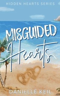bokomslag Misguided Hearts
