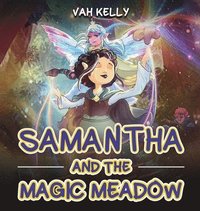 bokomslag Samantha and the Magic Meadow