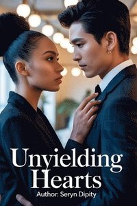 bokomslag Unyielding Hearts