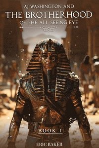 bokomslag A.J. Washington And the Brotherhood of the All-Seeing Eye