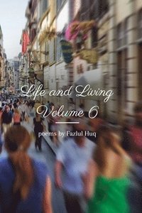 bokomslag Life and Living Volume 6