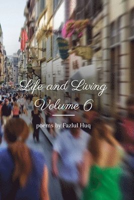 bokomslag Life and Living Volume 6