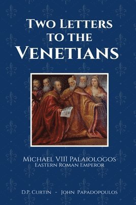 bokomslag Two Letters to the Venetians