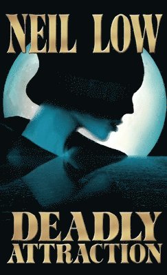 bokomslag Deadly Attraction
