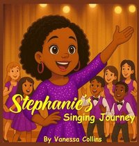 bokomslag Stephanie's Singing Journey