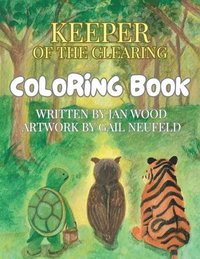 bokomslag Keeper of the Clearing - Companion Coloring Book