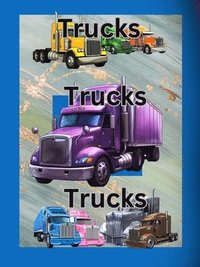 bokomslag Trucks, Trucks, Trucks