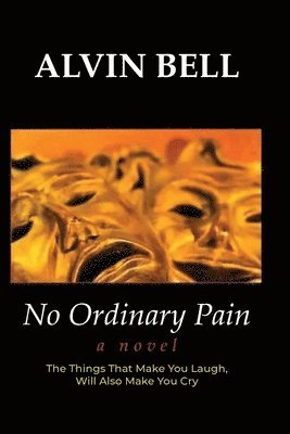Alvin Bell - No Ordinary Pain, Häftad