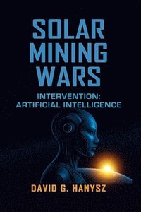 bokomslag Solar Mining Wars
