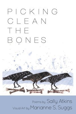 Atkins - Picking Clean the Bones, Häftad