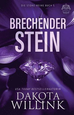 Dakota Willink - Brechender Stein, Häftad