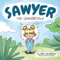 bokomslag Sawyer the Lionhearted
