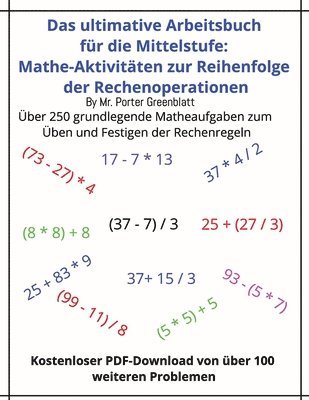 bokomslag ultimative Arbeitsbuch zur Reihenfolge der Rechenoperationen in der Mathematik für die Mittelstufe