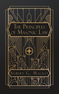 bokomslag The Principles of Masonic Law