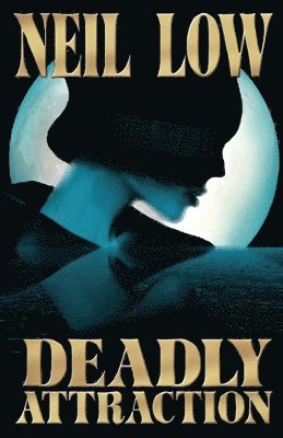 bokomslag Deadly Attraction