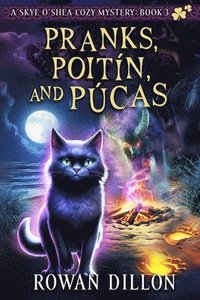 bokomslag Pranks, Poitín, and Púcas