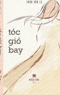 bokomslag Tóc Gió Bay (hardcover, color)