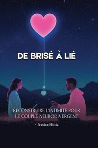 bokomslag De brisé à lié
