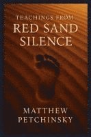 bokomslag Teachings from the Red Sand Silence