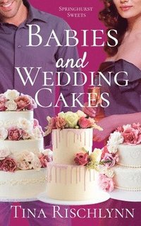 bokomslag Babies & Wedding Cakes