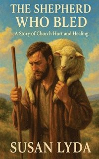 bokomslag The Shepherd Who Bled