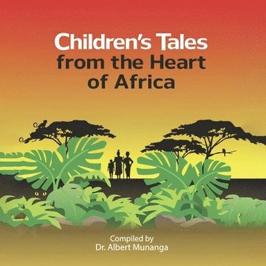 bokomslag Children's Tales from the Heart of Africa