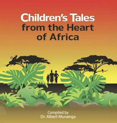 bokomslag Children's Tales from the Heart of Africa
