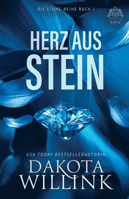 Dakota Willink - Herz aus Stein, Häftad