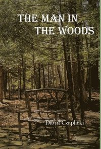bokomslag Man in the Woods
