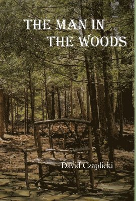 bokomslag Man in the Woods