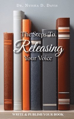 Steps To Releasing Your Voice