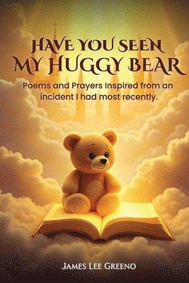 bokomslag Have you seen my Huggy Bear