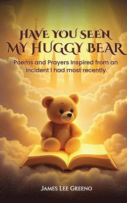 bokomslag Have you seen my Huggy Bear