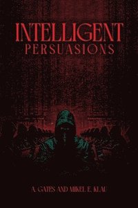 bokomslag Intelligent Persuasions
