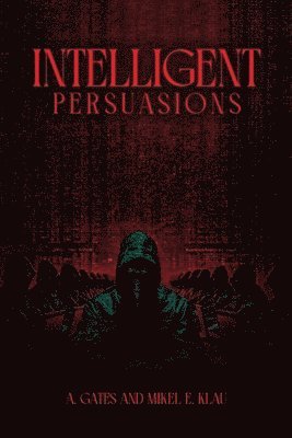 bokomslag Intelligent Persuasions