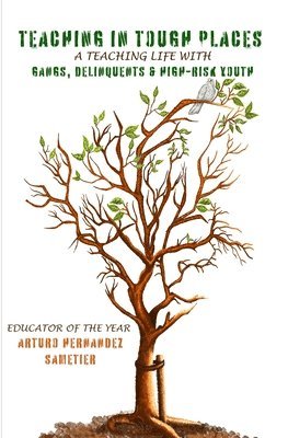 Arturo Hernandez Sametier - Teaching in tough places, Häftad