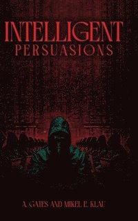 bokomslag Intelligent Persuasions