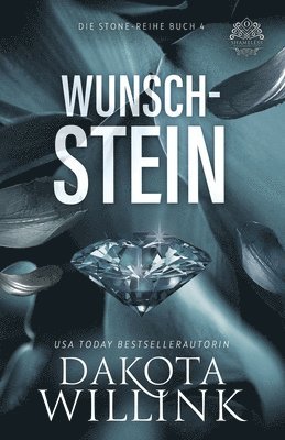 Dakota Willink - Wunschstein, Häftad